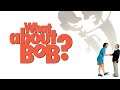 What About Bob Trailer Upscaled HD 1991