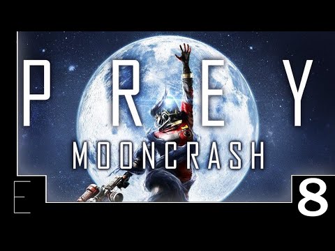 Let's Play Prey Mooncrash (Blind) Part 8 - Irradiated
