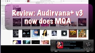 Audirvana version+ version 3 now has MQA