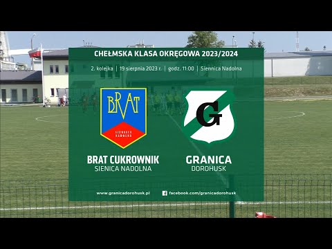 Skrót meczu: Brat Cukrownik Siennica Nadolna - Granica Dorohusk 5:2