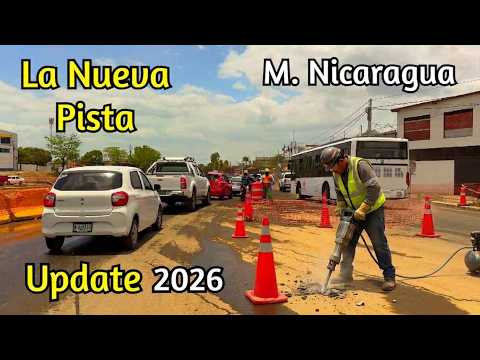 Actualización 2026 La Nueva Pista En Contrucción Managua Nicaragua