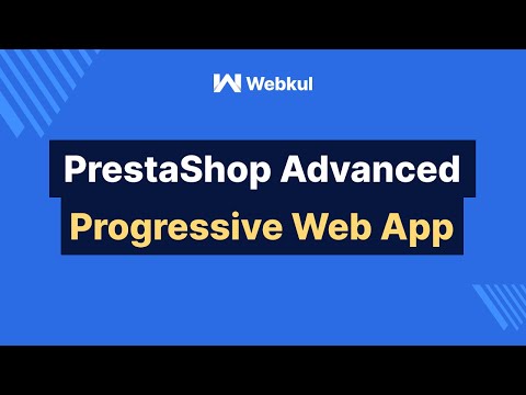 Prestashop Advanced Progressive Web App (PWA)