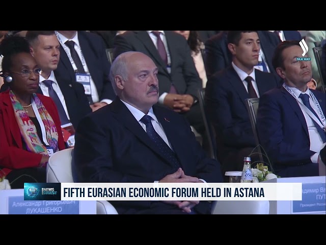 Астанада V Евроосиё иқтисодий форуми ўтказилди