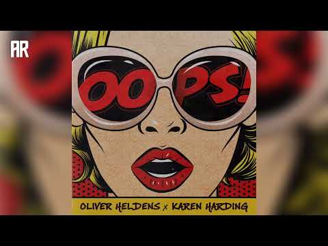 Oliver Heldens & Karen Harding - Oops (Extended Mix) | Future House