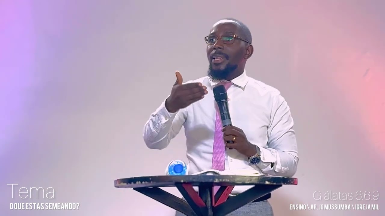 O QUE ESTAS SEMEANDO NA VIDA ||| A Lei da semeadura ||| Sermão 2024