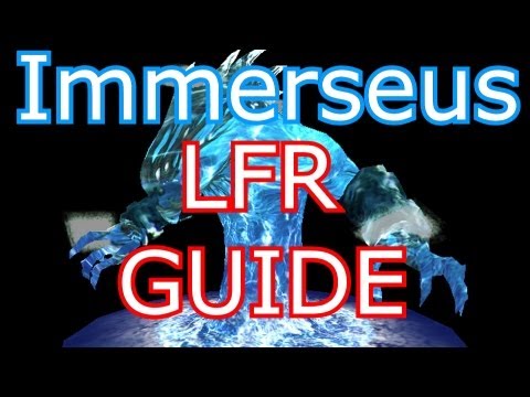 World of Warcraft How To Looking For Raid LFR Immerseus Guide