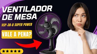 Ventilador de Mesa VSP-30-B Super Power: O Melhor para Combater o Calor | Achadinhos Mercado Livre