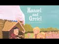 Hansel And Gretel Fairy Tale Read Aloud Hoots And Tales