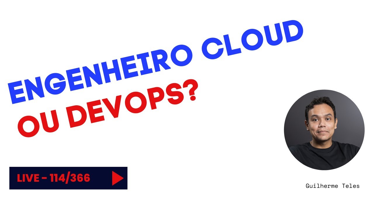 Engenheiro Cloud ou DevOps?