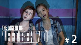 #2【TPS】THE LAST OF US LEFT BEHIND~残されたもの~