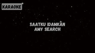 Download lagu Amy Search - Saatku Idamkan [KARAOKE] mp3