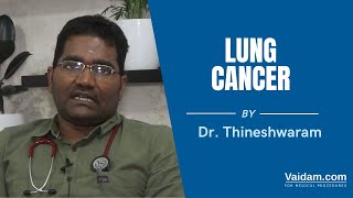 Lung Cancer | Best Explained By Dr Thineshwaram From Fortis Hospital, Bangalore 