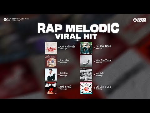 GIAI ĐIỆU TÌNH "SUY" #8 | ANH CHỈ MUỐN, LAN MAN, KHI MÀ - Playlist Rap Melodic Mới Nhất 2025