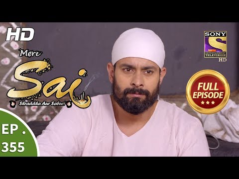 Mere Sai - Ep 355 - Full Episode - 1st February, 2019