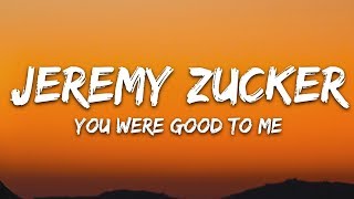 Jeremy Zucker &amp; Chelsea Cutler - You Were Good To Me (Lyrics)