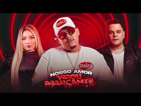 NOSSO AMOR VIROU MARCANTE - DJ Junior Sales ft Banda AR-15 e Banda Batidão do Melody