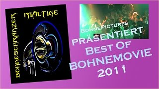 Best of Bohnemovie 2011