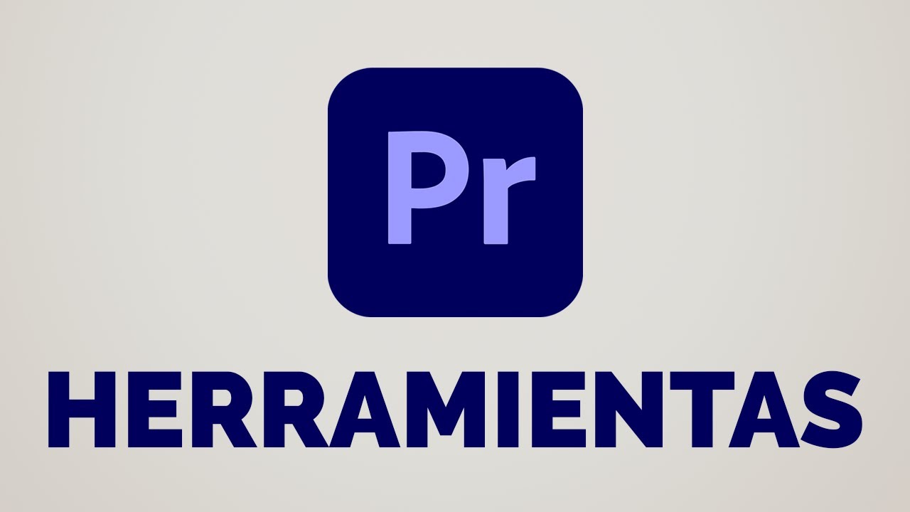 Herramientas de Adobe Premiere Pro 2026