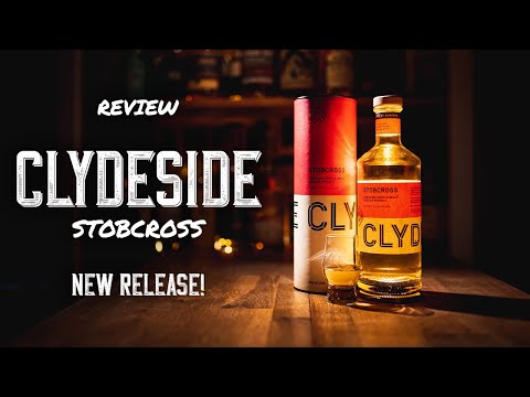 Clydeside Distillery - Stobcross Inaugural Release Review