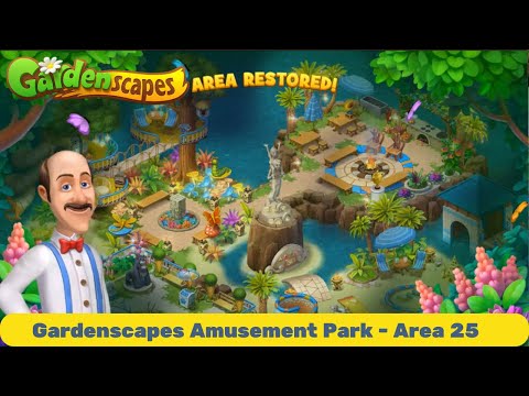 GARDENSCAPES AREA 25 COMPLETE - Gardenscapes Amusement Park - Area 25 - GARDENSCAPES NEW ACRES