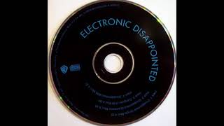 ELECTRONIC - "Disappointed" (Single Mix) [1992]