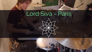 Frederik K. Hansen - Lord Siva &quot;Paris&quot; // Drum Cover