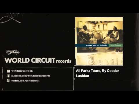 Ali Farka Toure, Ry Cooder - Lasidan