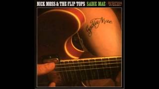 Grease Monkey __ Nick Moss & The Flip Tops