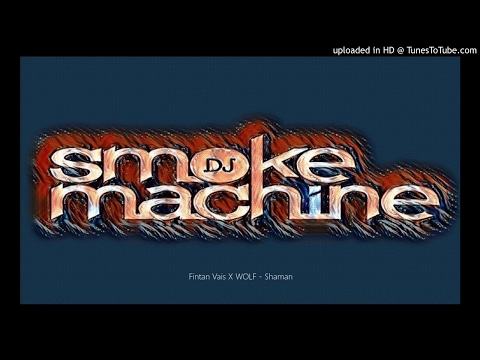 Fintan Vais X WOLF - Shaman