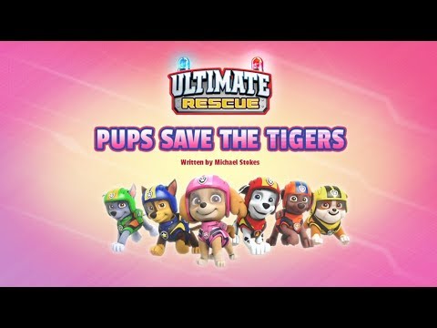 Щенячий патруль | 5 сезон 14 серия | Ultimate Rescue: Pups Save the Tigers