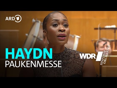 Haydn - Paukenmesse | Manfred Honeck | Jeanine De Bique | WDR Sinfonieorchester | WDR Rundfunkchor