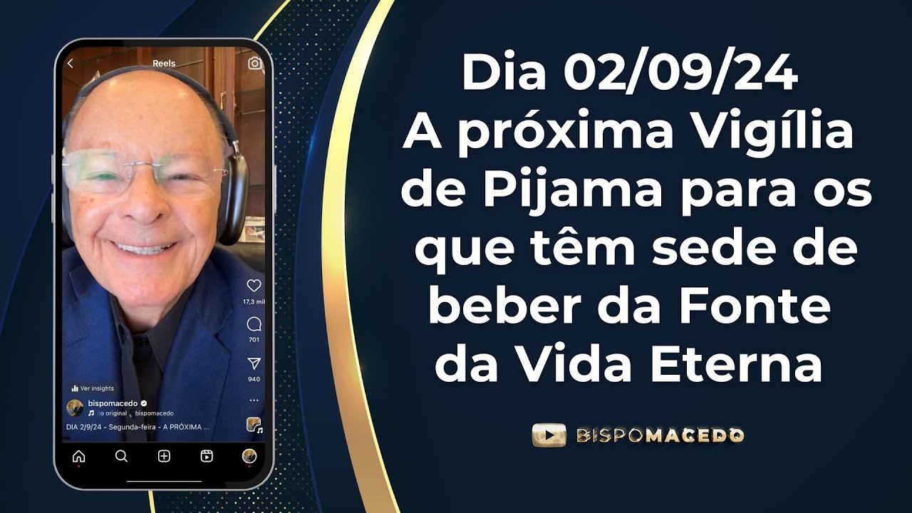Dia 02/09/24 - A próxima Vigília de Pijama para os que têm sede de beber da Fonte da Vida Eterna