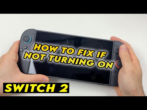 Nintendo Switch 2 : How to Fix If It's Not Turning ON