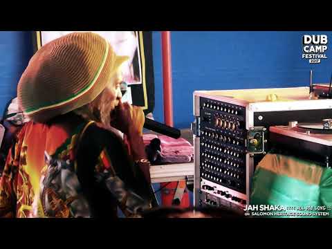 DUB CAMP FESTIVAL 2017 - JAH SHAKA ▶ Don Diego "Jah Jah Thank You" [Moa Anbessa] ⑤