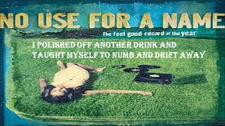 No Use For A Name - The Feel Good Song of the Year lyrics