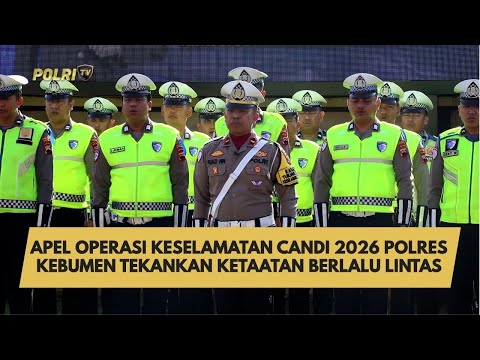 APEL OPERASI KESELAMATAN CANDI 2026 POLRES KEBUMEN TEKANKAN KETAATAN BERLALU LINTAS