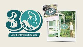 Celebrating 30 Years of Another Broken Egg Cafe