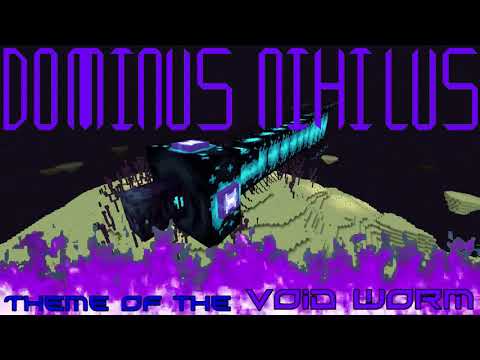 The ExiIed FeIIow - Minecraft Alex's Mobs Mod Music - "Dominus Nihilus" - Theme of the Void Worm