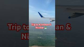 Delhi to Andaman & Nicobar Island 🏝️ Travel series Part - 2   #youtubeshorts  #travelvlog