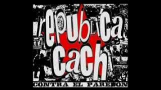 REPUBLICA CACHI - CONTRA EL PAREDON (full album)