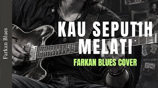 Download lagu 🎶 Kau Seputih Melati — Dian Pramana Poetra • Farkan Blues Akustik Cover mp3