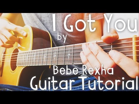 I Got You by Bebe Rexha Guitar Tutorial // Guitar Lessons for Beginners (4K!)