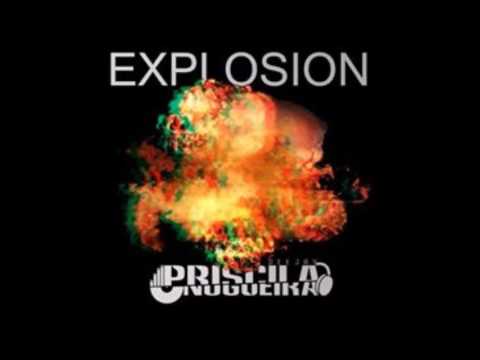 DJ PRISCILA NOGUEIRA EXPLOSION SETMIX