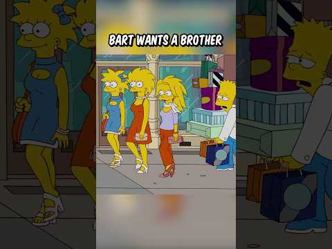 Bart wants a brother