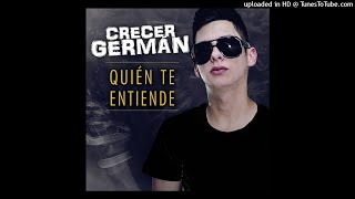 Crecer German - Quién Te Entiende (Audio)