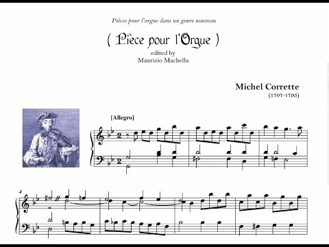 M. Corrette (1707-1795): (Pièce pour l' Orgue)
