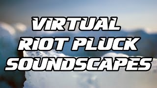 Tutorial #30 | Virtual Riot Pluck Soundscapes