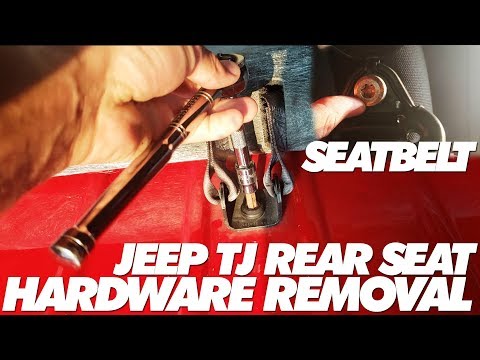 Jeep TJ Rear Seat Hardware Removal + Seat belt Removal