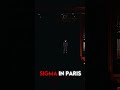 Sigma In Paris