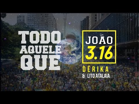 DÉRIKA Feat. LITO ATALAIA- Todo aquele Que | VIDEO LYRIC | Prod. PC Baruk